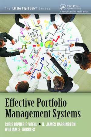 Effective Portfolio Management Systems de Christopher F. Voehl