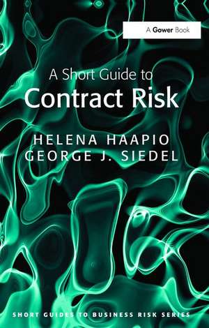 A Short Guide to Contract Risk de Helena Haapio