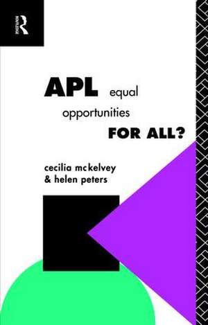 APL: Equal Opportunities for All? de Cecilia McKelvey