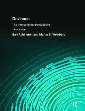 Deviance: The Interactionist Perspective de Earl Rubington