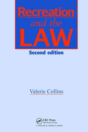 Recreation and the Law de Ms V Collins