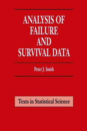 Analysis of Failure and Survival Data de Peter J. Smith