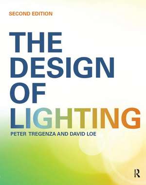 The Design of Lighting de Peter Tregenza