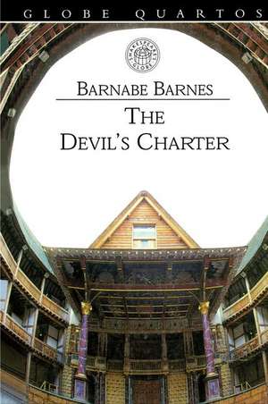 The Devil's Charter de Barnabe Barnes