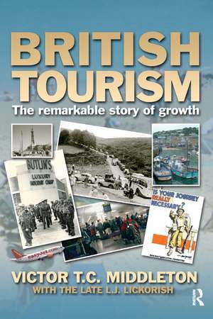 British Tourism de Leonard J Lickorish