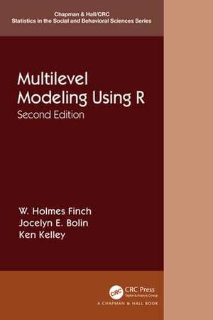 Multilevel Modeling Using R de W. Holmes Finch