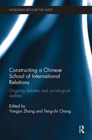 Constructing a Chinese School of International Relations: Ongoing Debates and Sociological Realities de Yongjin Zhang