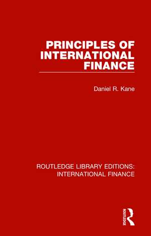 Principles of International Finance de Daniel R. Kane