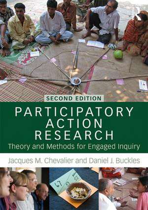 Participatory Action Research: Theory and Methods for Engaged Inquiry de Jacques M. Chevalier