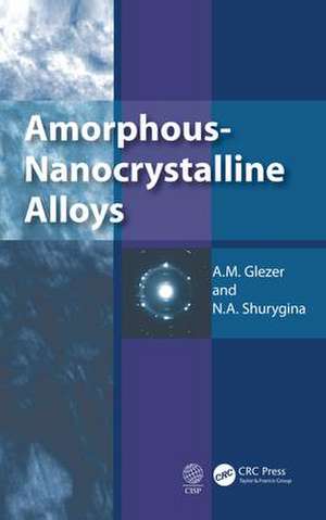 Amorphous-Nanocrystalline Alloys de A.M. Glezer