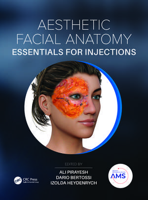 Aesthetic Facial Anatomy Essentials for Injections de Ali Pirayesh