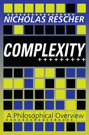 Complexity: A Philosophical Overview de Nicholas Rescher