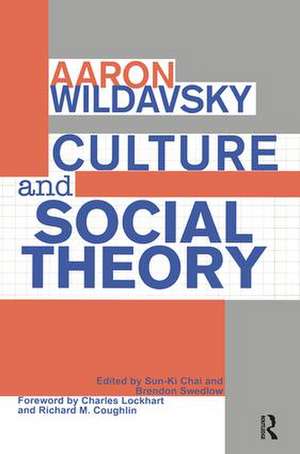 Culture and Social Theory de Aaron Wildavsky