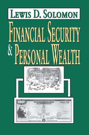 Financial Security and Personal Wealth de Lewis D. Solomon