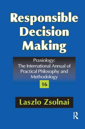 Responsible Decision Making de Laszlo Zsolnai