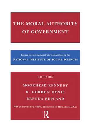 The Moral Authority of Government de R. Hoxie