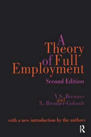 A Theory of Full Employment de Nancy Brenner-Golomb