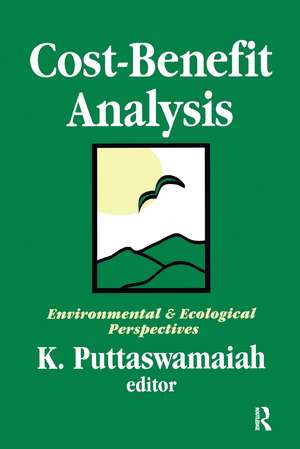 Cost-benefit Analysis: With Reference to Environment and Ecology de James H. Meisel