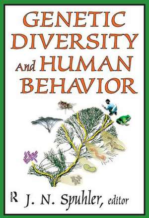 Genetic Diversity and Human Behavior de J.N. Spuhler