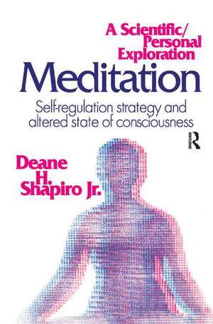 Meditation: Self-regulation Strategy and Altered State of Consciousness de Rosemary A. Stevens