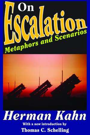 On Escalation: Metaphors and Scenarios de Herman Kahn