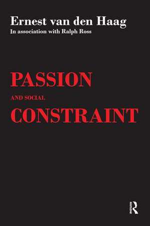 Passion and Social Constraint de Ralph Ross