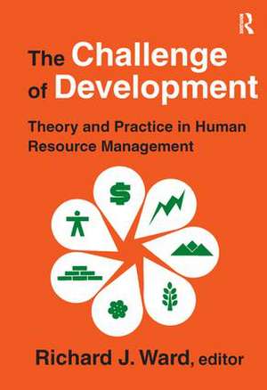 The Challenge of Development: Theory and Practice in Human Resource Management de Jean-Pierre Changeux