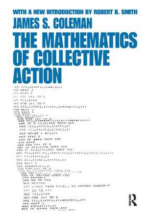 The Mathematics of Collective Action de James Coleman