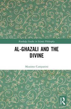 Al-Ghazali and the Divine de Massimo Campanini