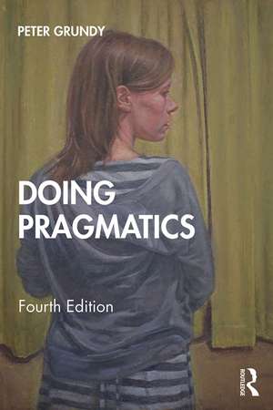 Doing Pragmatics de Peter Grundy