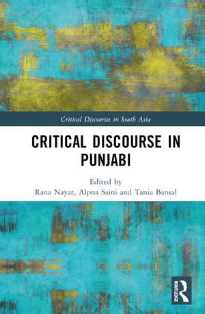 Critical Discourse in Punjabi de Rana Nayar