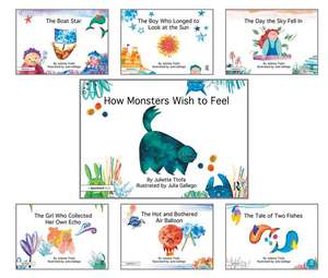 How Monsters Wish to Feel and other picture books: Seven Storybooks Set de Juliette Ttofa