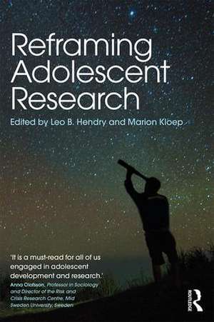 Reframing Adolescent Research de Leo B. Hendry