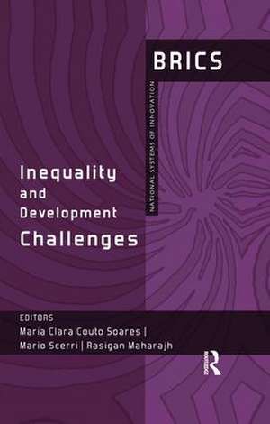 Inequality and Development Challenges: BRICS National Systems of Innovation de Maria Clara Couto Soares