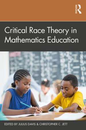 Critical Race Theory in Mathematics Education de Julius Davis