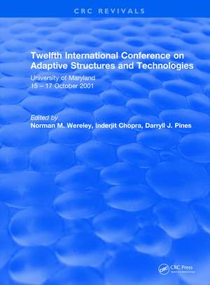 Revival: Twelfth International Conference on Adaptive Structures and Technologies (2002) de Norman Wereley