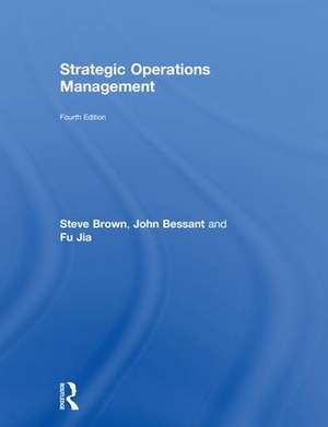 Strategic Operations Management de Steve Brown