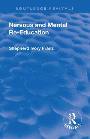 Revival: Nervous and Mental Re-Education (1924) de Shepherd Ivory Franz