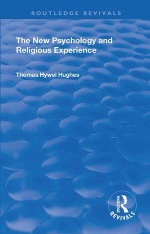 Revival: The New Psychology and Religious Experience (1933) de Thomas Hywel Hughes