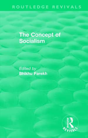 Routledge Revivals: The Concept of Socialism (1975) de Bhikhu Parekh