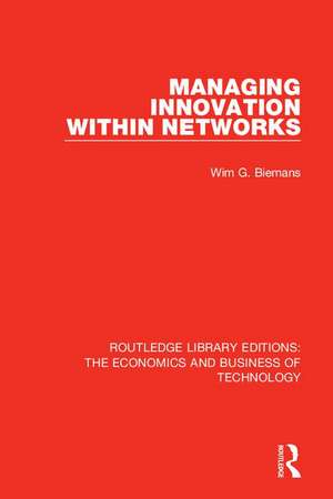 Managing Innovation Within Networks de Wim Biemans