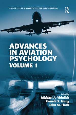 Advances in Aviation Psychology: Volume 1 de Michael A. Vidulich