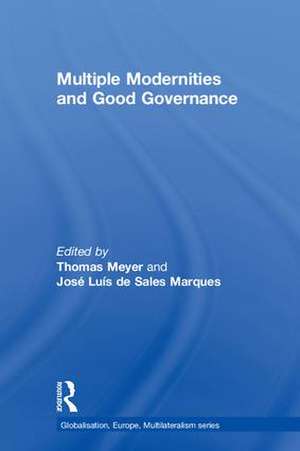 Multiple Modernities and Good Governance de Thomas Meyer