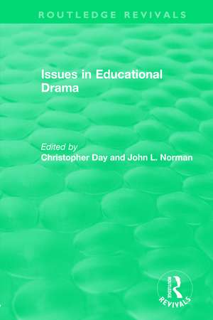 Issues in Educational Drama (1983) de Christopher Day