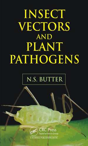 Insect Vectors and Plant Pathogens de Nachhattar Singh Butter