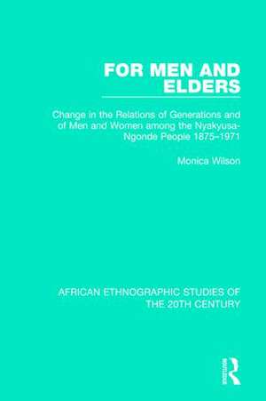 For Men and Elders de Monica Wilson