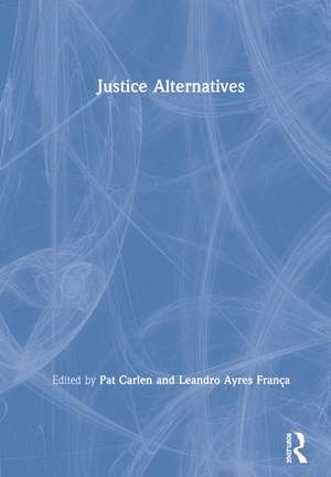 Justice Alternatives de Pat Carlen