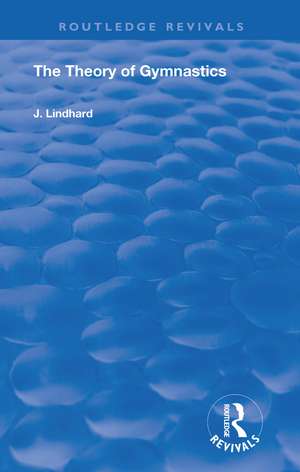 The Theory of Gymnastics de J. Lindhard