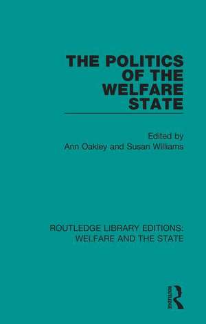 The Politics of the Welfare State de Ann Oakley