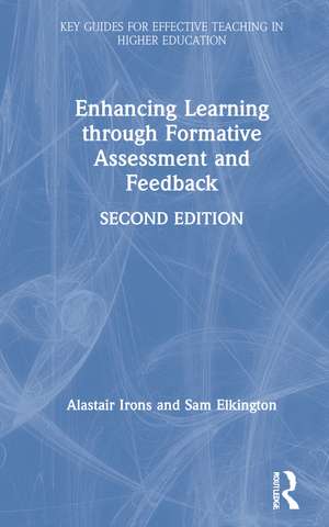 Enhancing Learning through Formative Assessment and Feedback de Alastair Irons